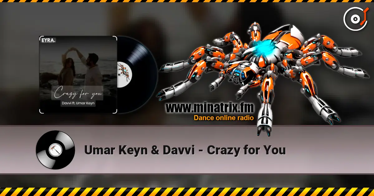 Umar Keyn & Davvi - Crazy for You escuchar online en alta calidad | Minatrix.FM