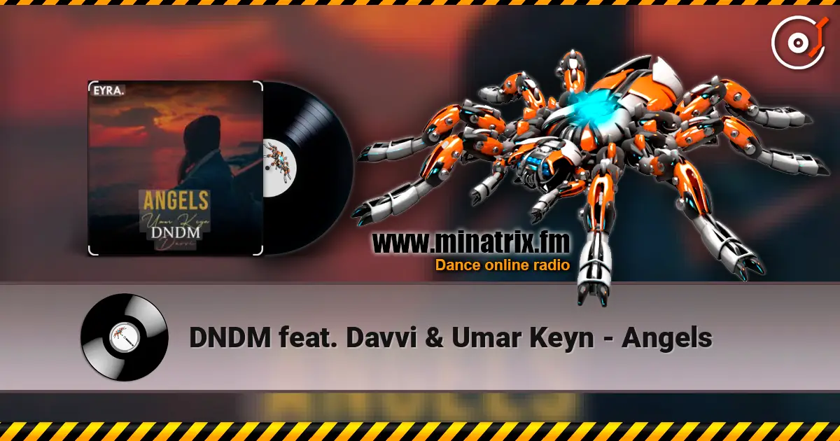 DNDM feat. Davvi & Umar Keyn - Angels escuchar online en alta calidad | Minatrix.FM