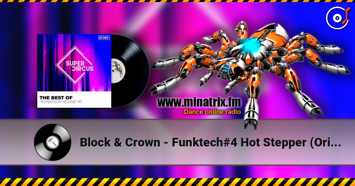 Block & Crown - Funktech#4 Hot Stepper (Original Mix) escuchar online en alta calidad | Minatrix.FM
