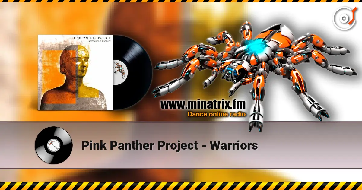 Pink Panther Project - Warriors escuchar online en alta calidad | Minatrix.FM