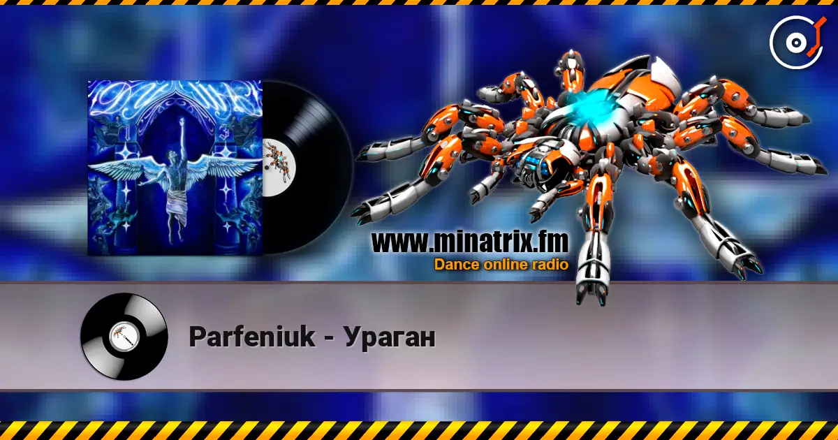 Parfeniuk - Ураган escuchar online en alta calidad | Minatrix.FM