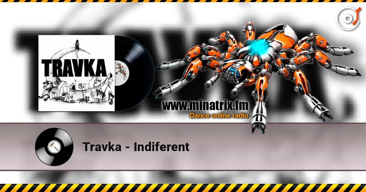 Travka - Indiferent слухати онлайн у високій якості | Minatrix.FM