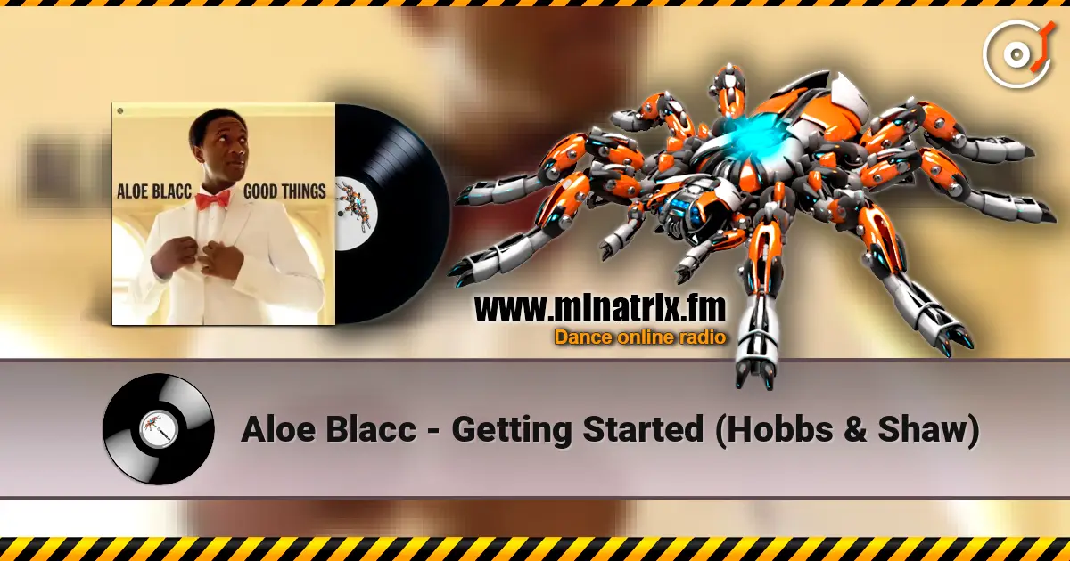 Aloe Blacc - Getting Started (Hobbs & Shaw) escuchar online en alta calidad | Minatrix.FM