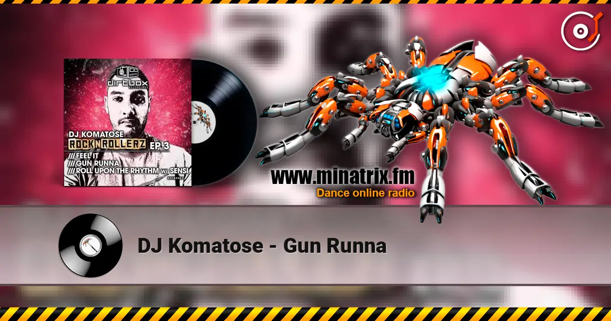 DJ Komatose - Gun Runna escuchar online en alta calidad | Minatrix.FM