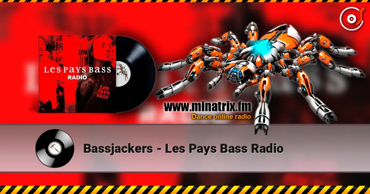 Bassjackers - Les Pays Bass Radio escuchar online en alta calidad | Minatrix.FM