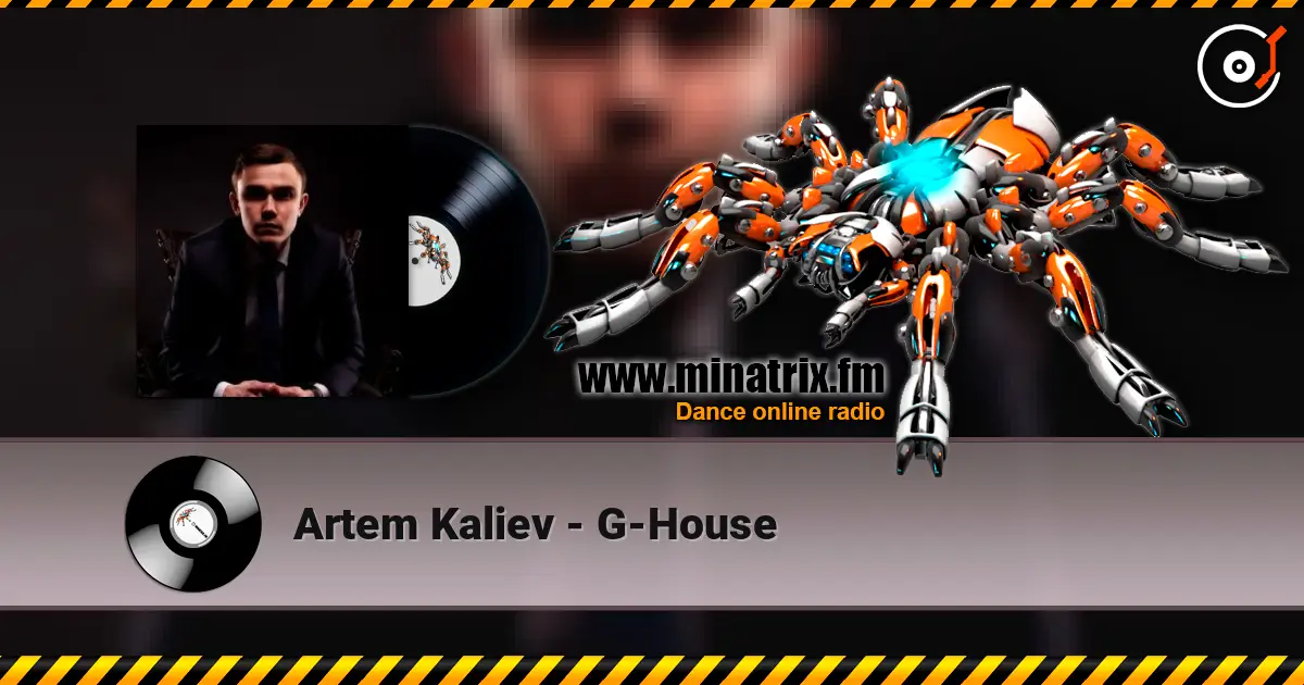 Artem Kaliev - G-House слухати онлайн у високій якості | Minatrix.FM