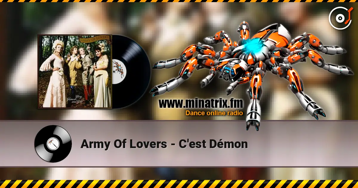 Army Of Lovers - C'est Démon escuchar online en alta calidad | Minatrix.FM