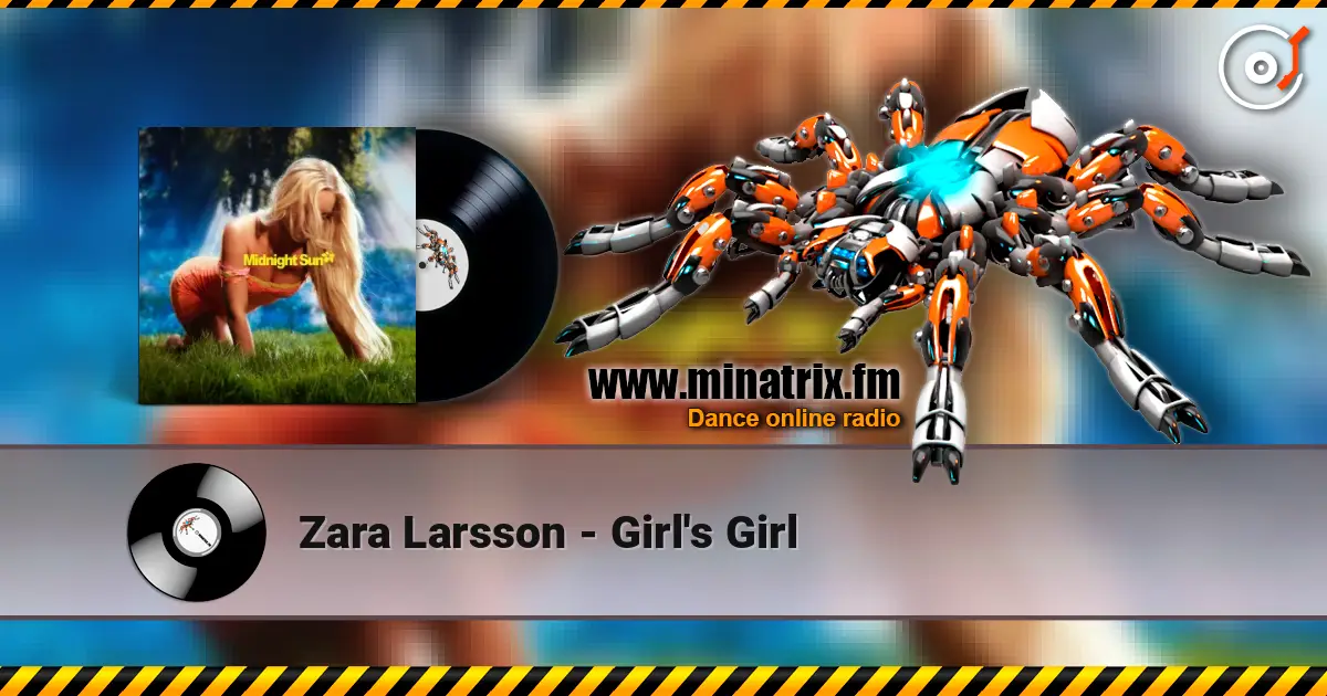Zara Larsson - Girl's Girl escuchar online en alta calidad | Minatrix.FM
