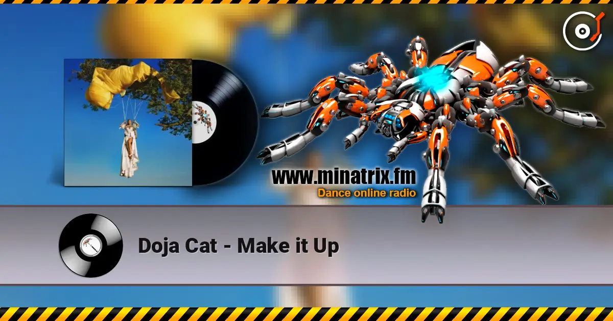 Doja Cat - Make it Up escuchar online en alta calidad | Minatrix.FM
