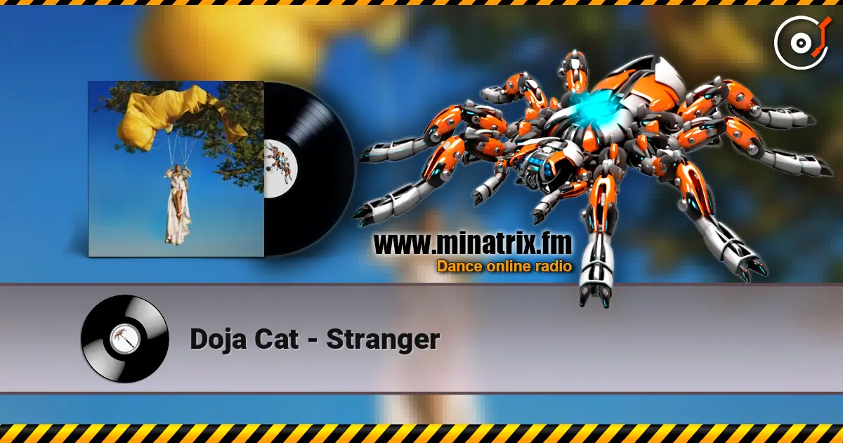 Doja Cat - Stranger escuchar online en alta calidad | Minatrix.FM