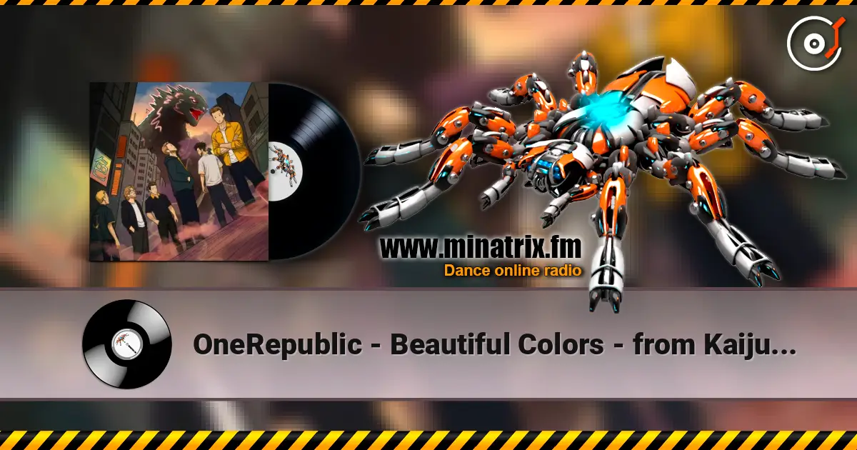 OneRepublic - Beautiful Colors - from Kaiju No. 8 (End Title Version) escuchar online en alta calidad | Minatrix.FM