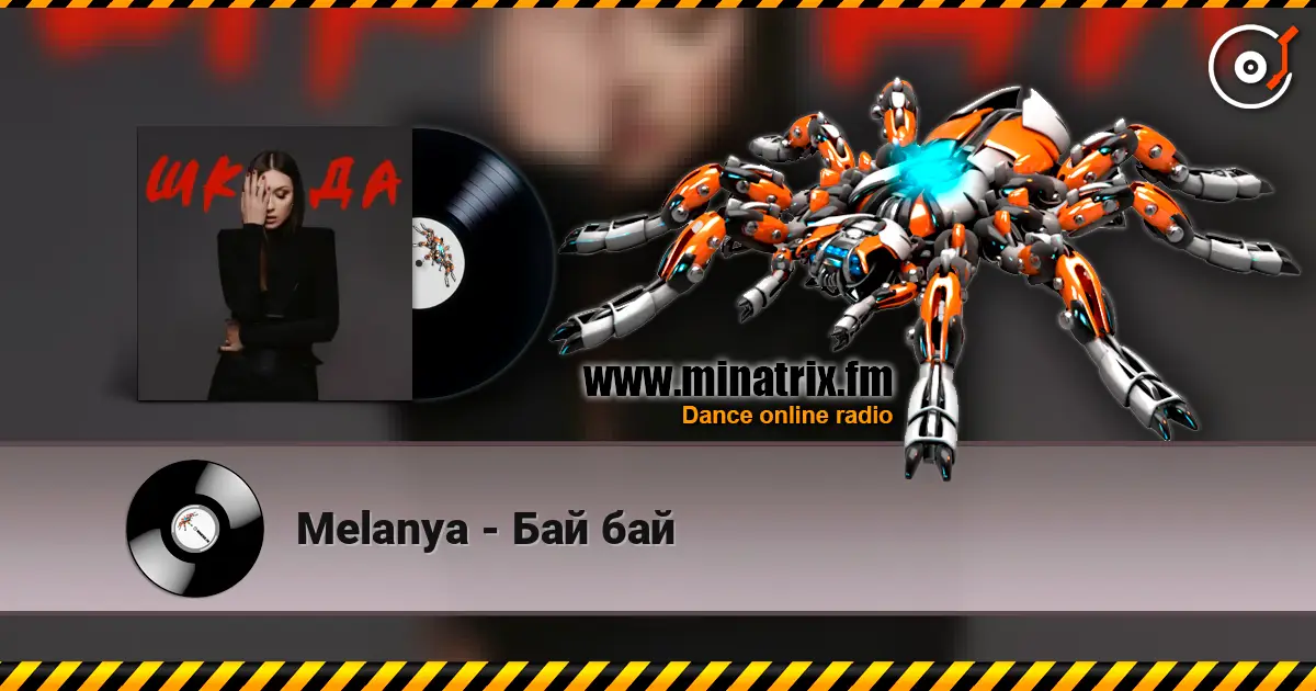 Melanya - Бай бай escuchar online en alta calidad | Minatrix.FM