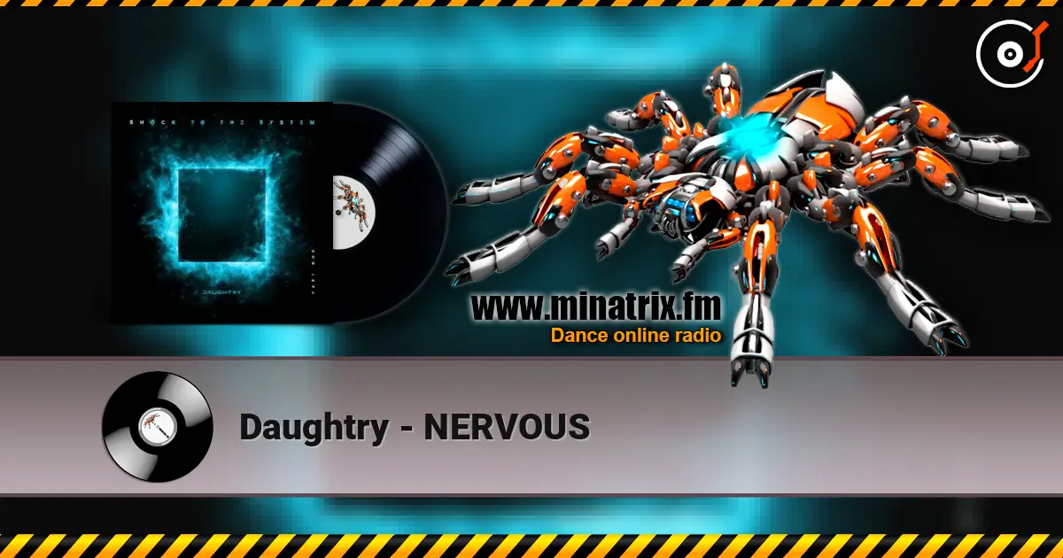 Daughtry - NERVOUS escuchar online en alta calidad | Minatrix.FM