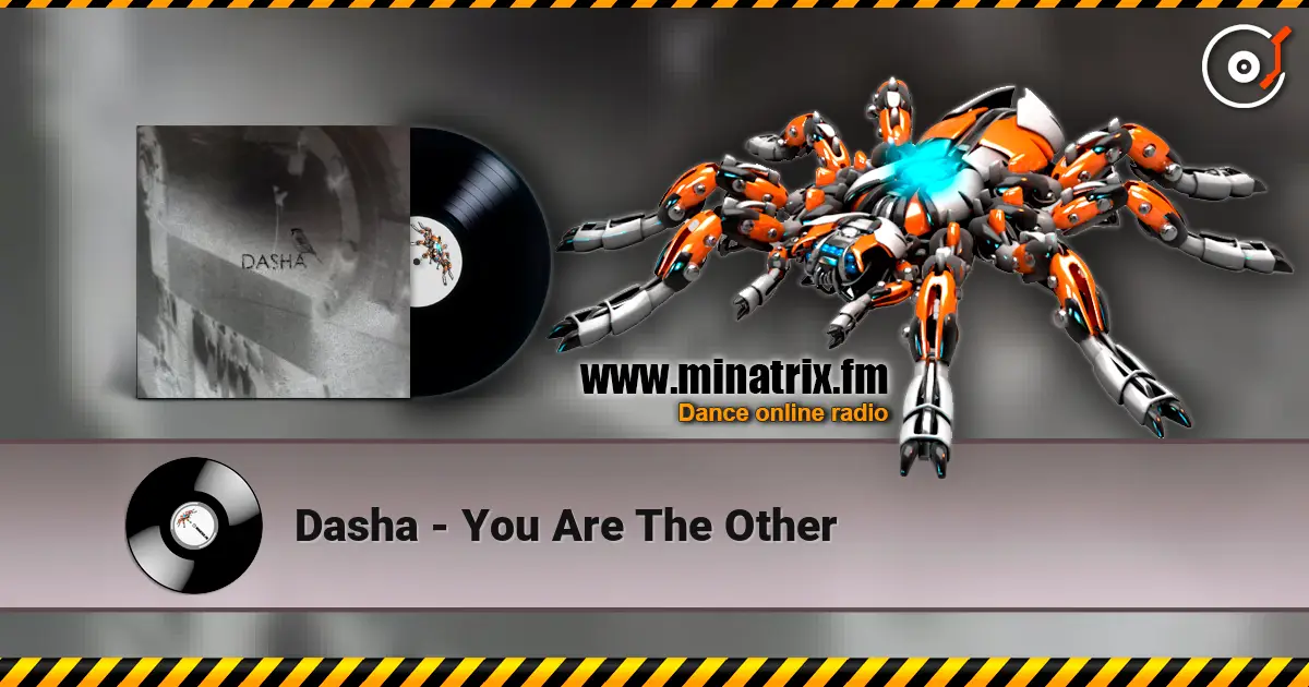 Dasha - You Are The Other escuchar online en alta calidad | Minatrix.FM