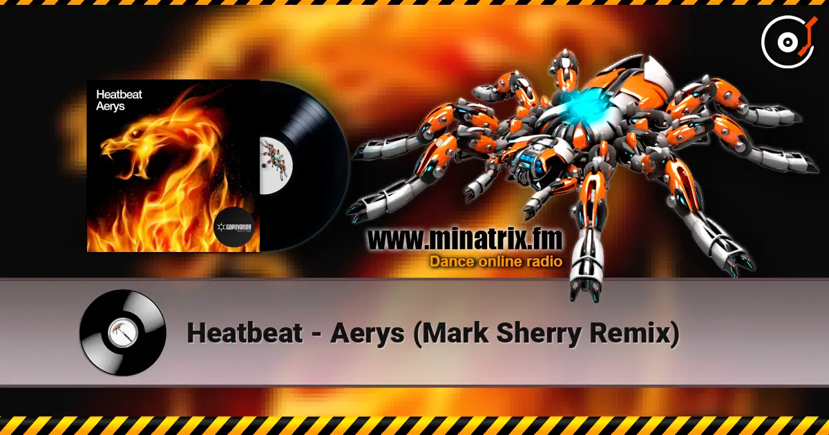 Heatbeat - Aerys (Mark Sherry Remix) слухати онлайн у високій якості | Minatrix.FM
