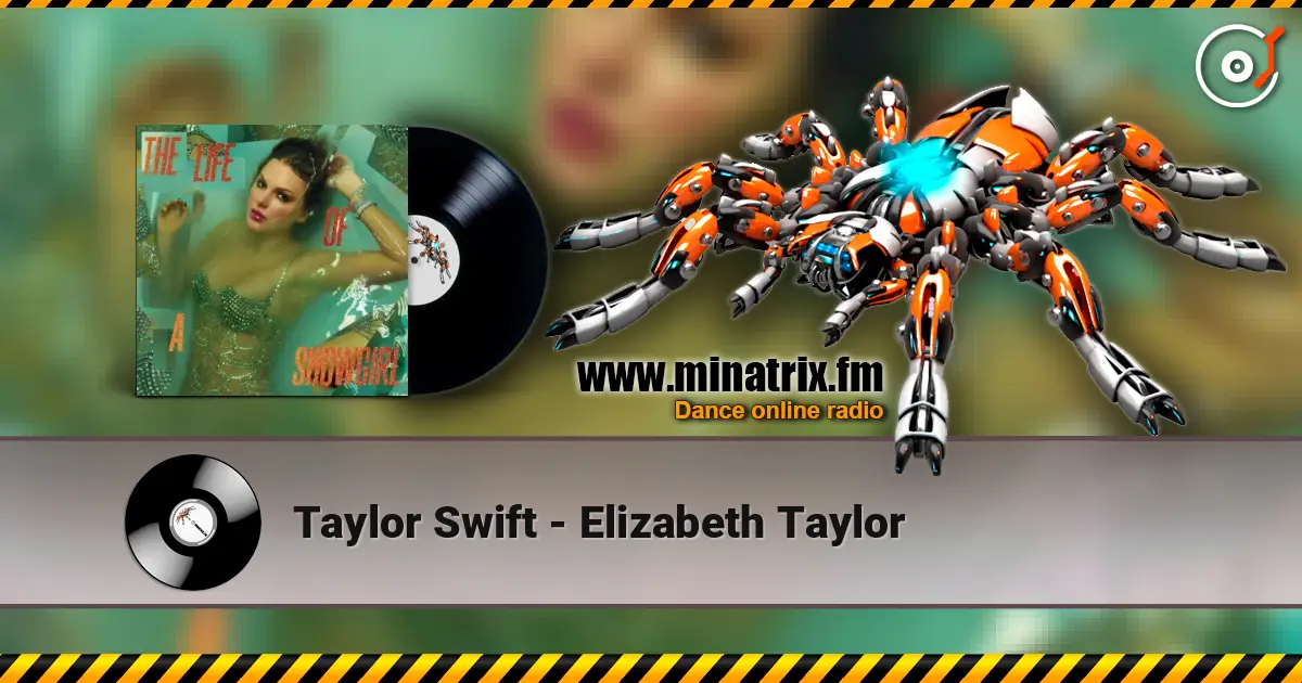 Taylor Swift - Elizabeth Taylor escuchar online en alta calidad | Minatrix.FM