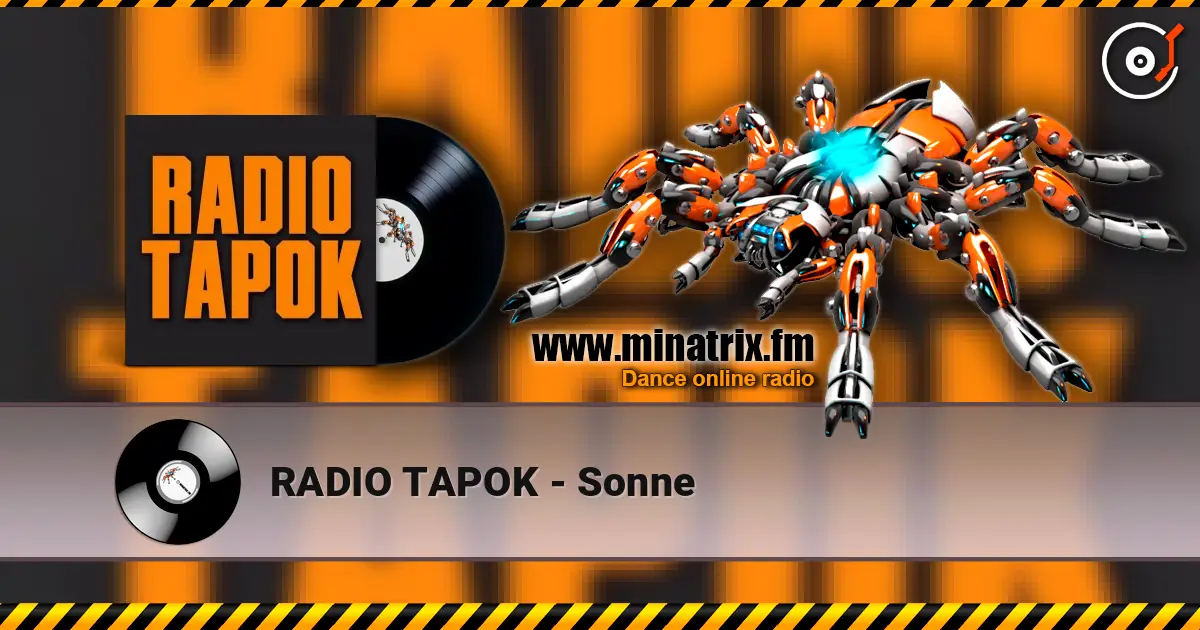RADIO TAPOK - Sonne listen online in high quality | Minatrix.FM