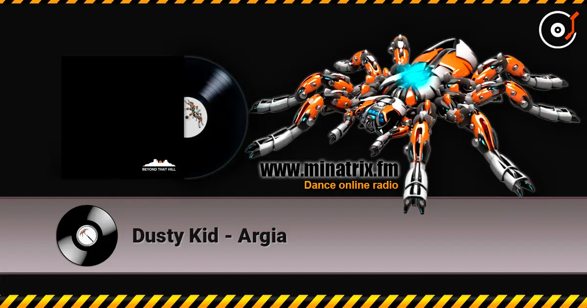 Dusty Kid - Argia listen online in high quality | Minatrix.FM