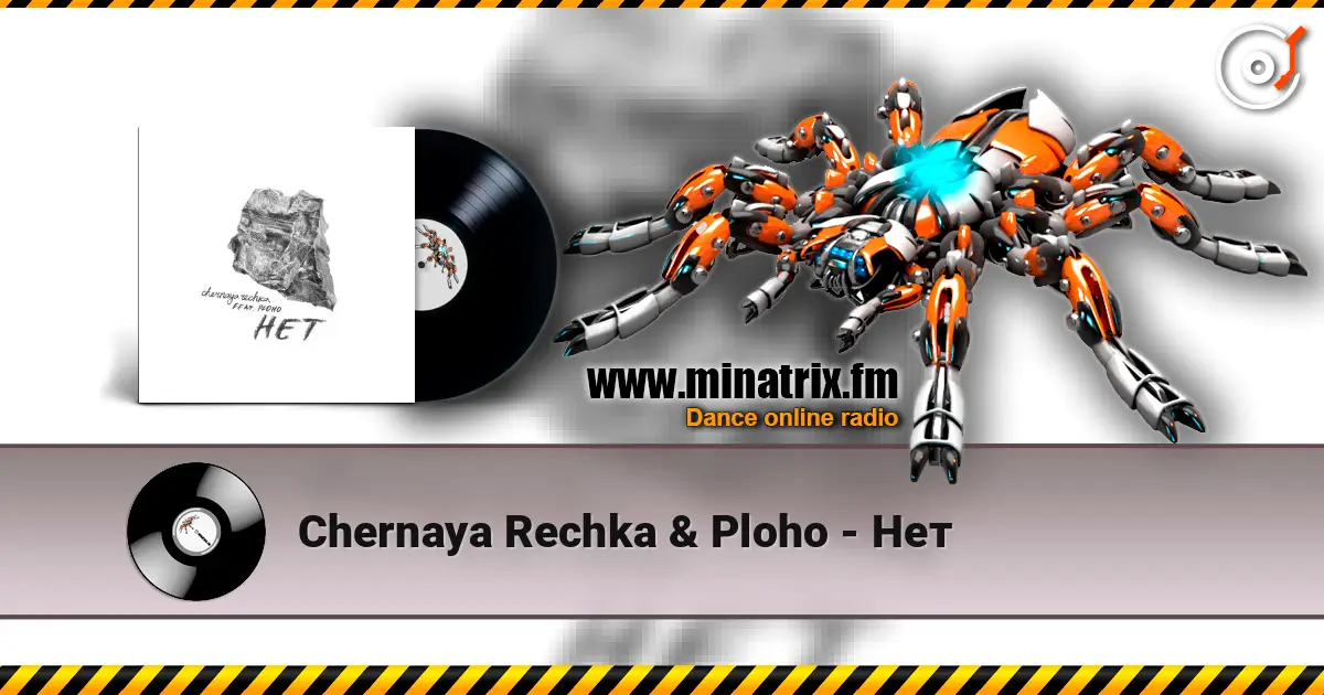 Chernaya Rechka & Ploho - Нет escuchar online en alta calidad | Minatrix.FM