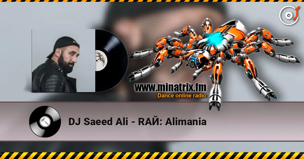 DJ Saeed Ali - RAЙ: Alimania listen online in high quality | Minatrix.FM