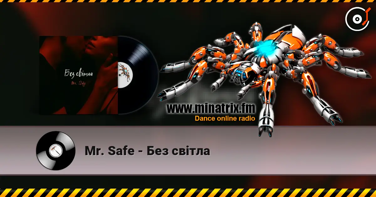Mr. Safe - Без світла escuchar online en alta calidad | Minatrix.FM