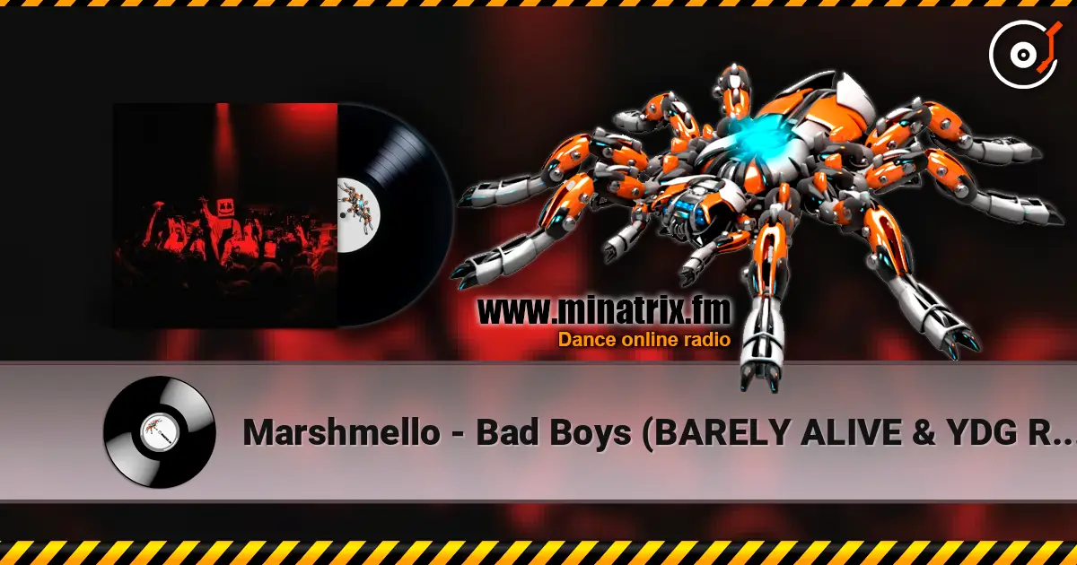 Marshmello - Bad Boys (BARELY ALIVE & YDG Remix) escuchar online en alta calidad | Minatrix.FM