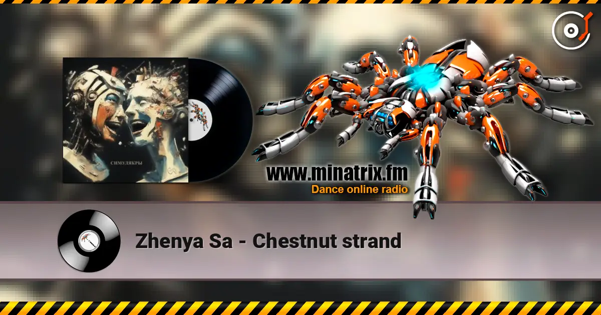 Zhenya Sa - Chestnut strand escuchar online en alta calidad | Minatrix.FM