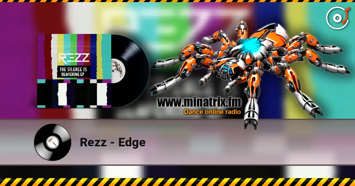 Rezz - Edge escuchar online en alta calidad | Minatrix.FM