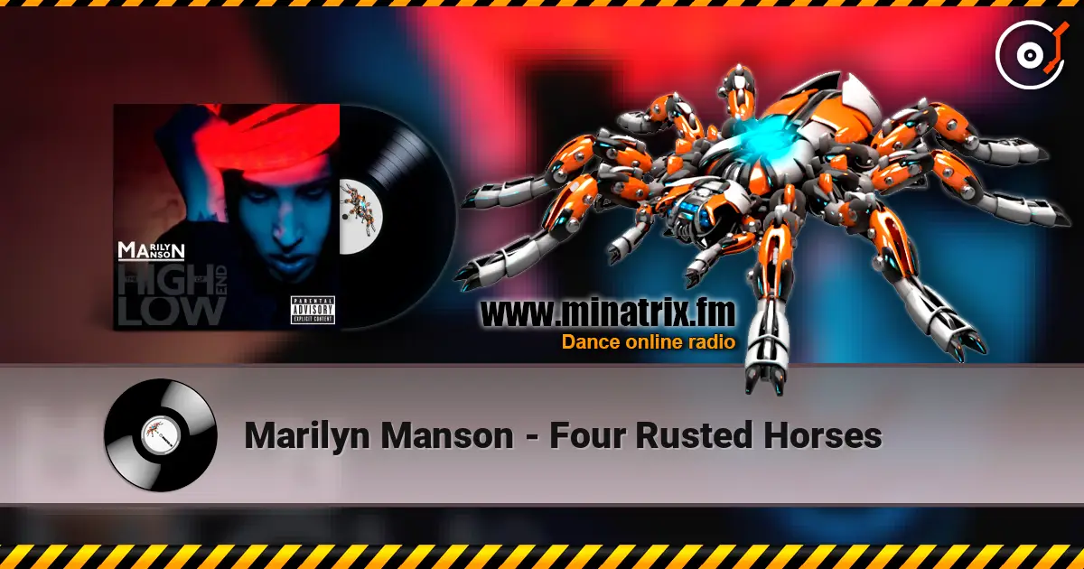 Marilyn Manson - Four Rusted Horses escuchar online en alta calidad | Minatrix.FM
