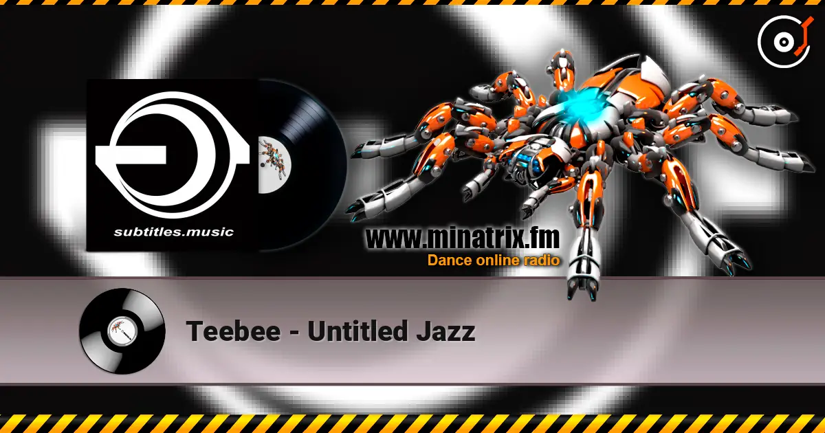 Teebee - Untitled Jazz слухати онлайн у високій якості | Minatrix.FM