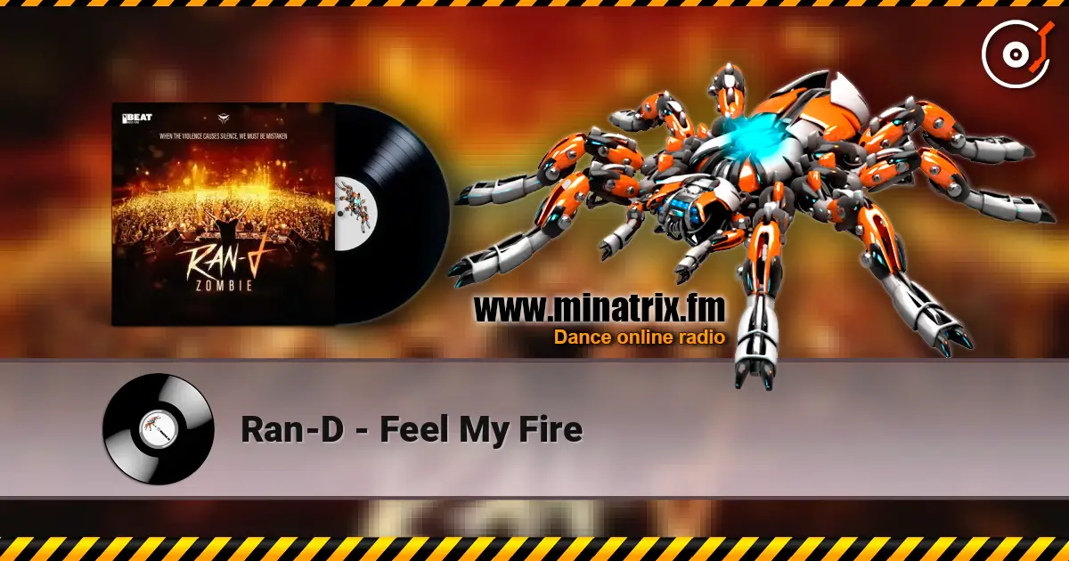 Ran-D - Feel My Fire escuchar online en alta calidad | Minatrix.FM