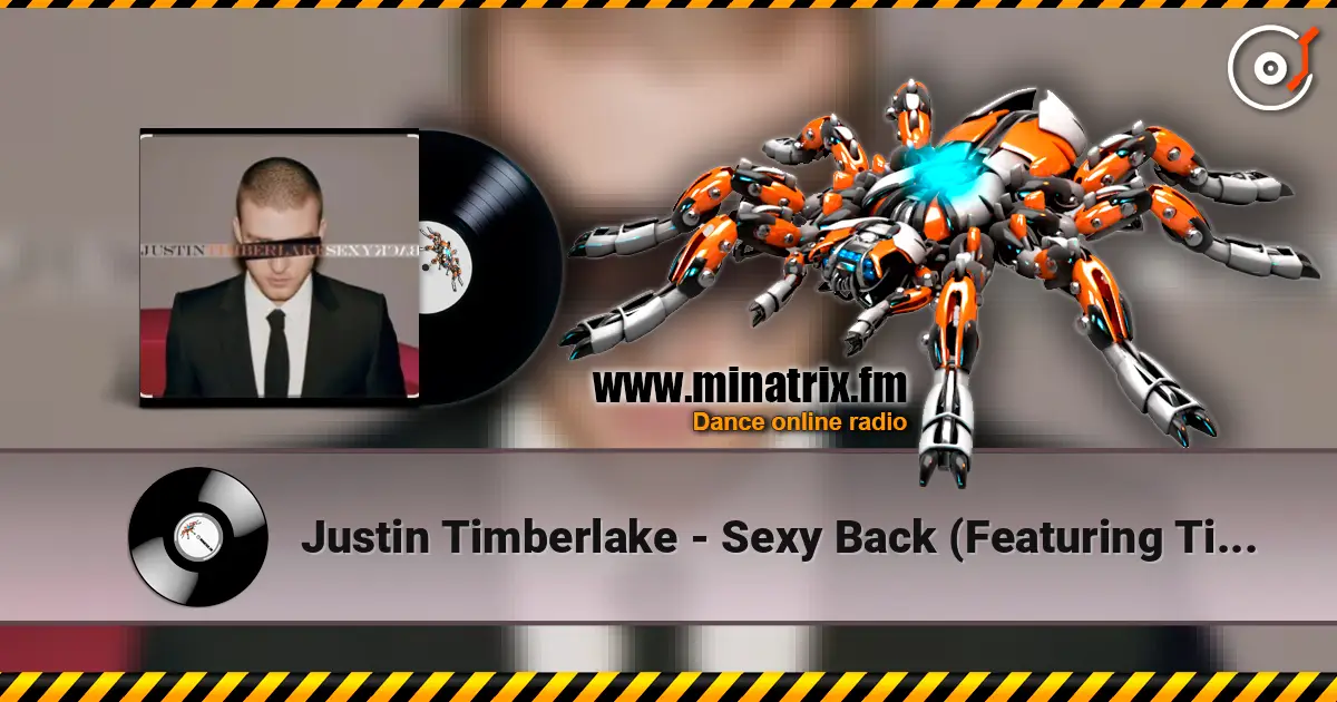 Justin Timberlake - Sexy Back (Featuring Timbaland) escuchar online en alta calidad | Minatrix.FM