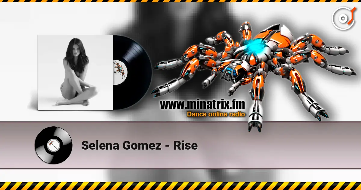 Selena Gomez - Rise escuchar online en alta calidad | Minatrix.FM