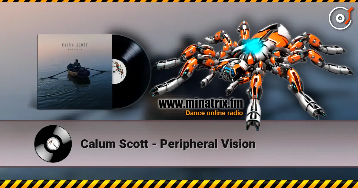 Calum Scott - Peripheral Vision escuchar online en alta calidad | Minatrix.FM