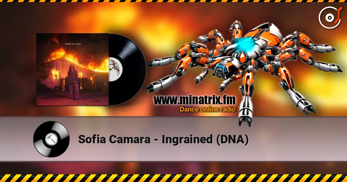 Sofia Camara - Ingrained (DNA) escuchar online en alta calidad | Minatrix.FM