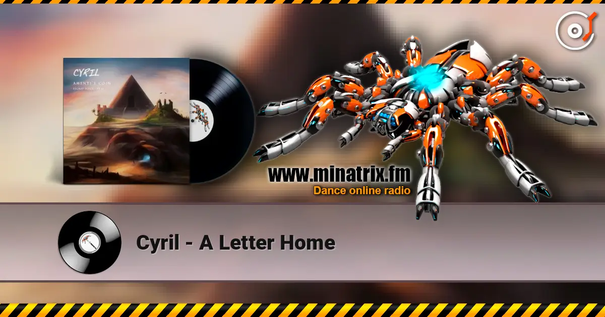 Cyril - A Letter Home listen online in high quality | Minatrix.FM