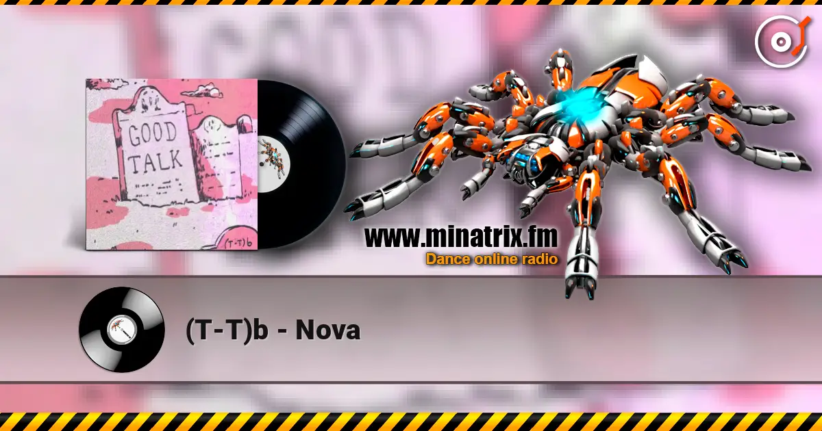 (T-T)b - Nova escuchar online en alta calidad | Minatrix.FM