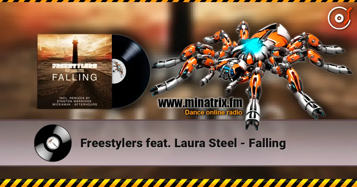Freestylers feat. Laura Steel - Falling listen online in high quality | Minatrix.FM