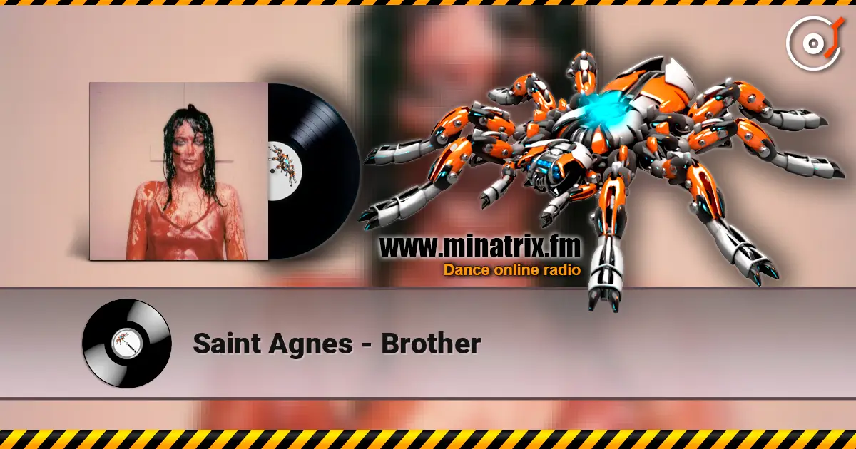 Saint Agnes - Brother escuchar online en alta calidad | Minatrix.FM