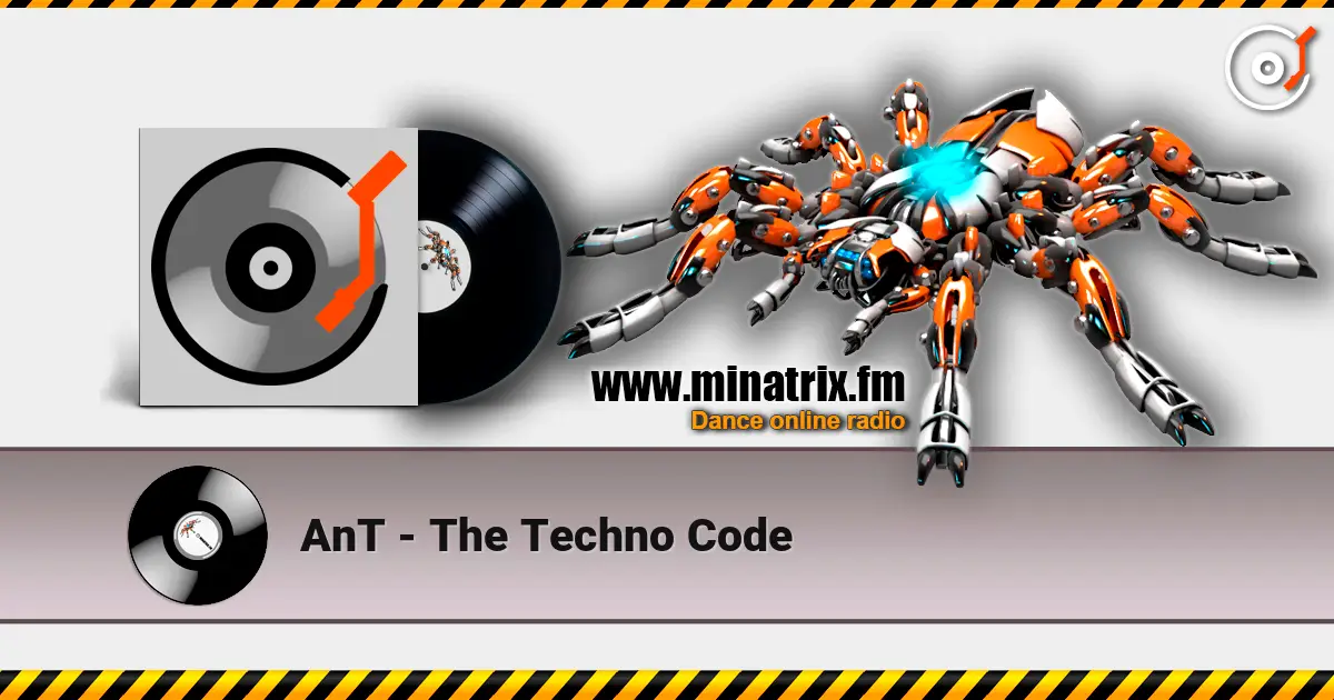 AnT - The Techno Code escuchar online en alta calidad | Minatrix.FM