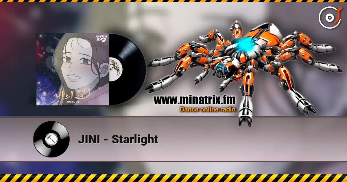 JINI - Starlight escuchar online en alta calidad | Minatrix.FM