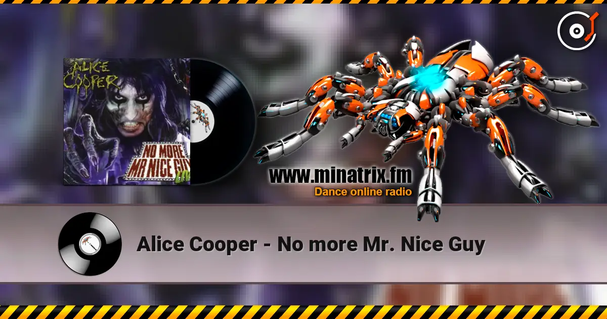 Alice Cooper - No more Mr. Nice Guy listen online in high quality | Minatrix.FM