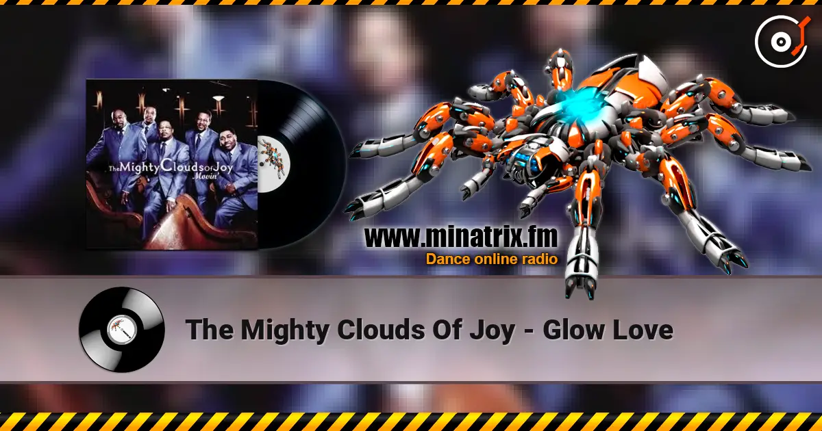 The Mighty Clouds Of Joy - Glow Love escuchar online en alta calidad | Minatrix.FM