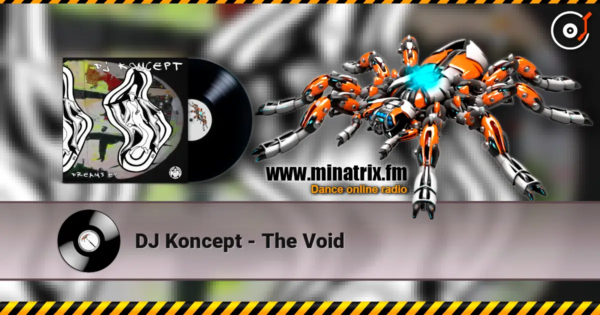 DJ Koncept - The Void слухати онлайн у високій якості | Minatrix.FM