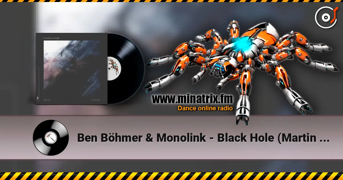 Ben Böhmer & Monolink - Black Hole (Martin Roth Remix) escuchar online en alta calidad | Minatrix.FM