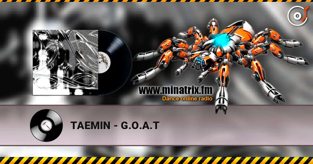 TAEMIN - G.O.A.T escuchar online en alta calidad | Minatrix.FM