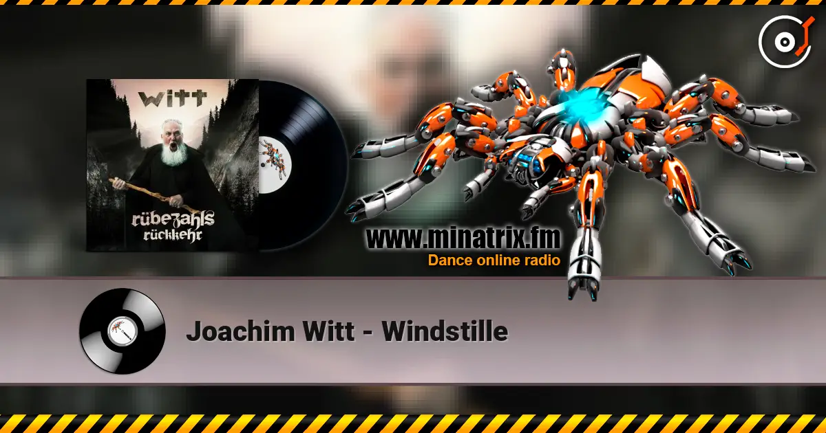 Joachim Witt - Windstille escuchar online en alta calidad | Minatrix.FM