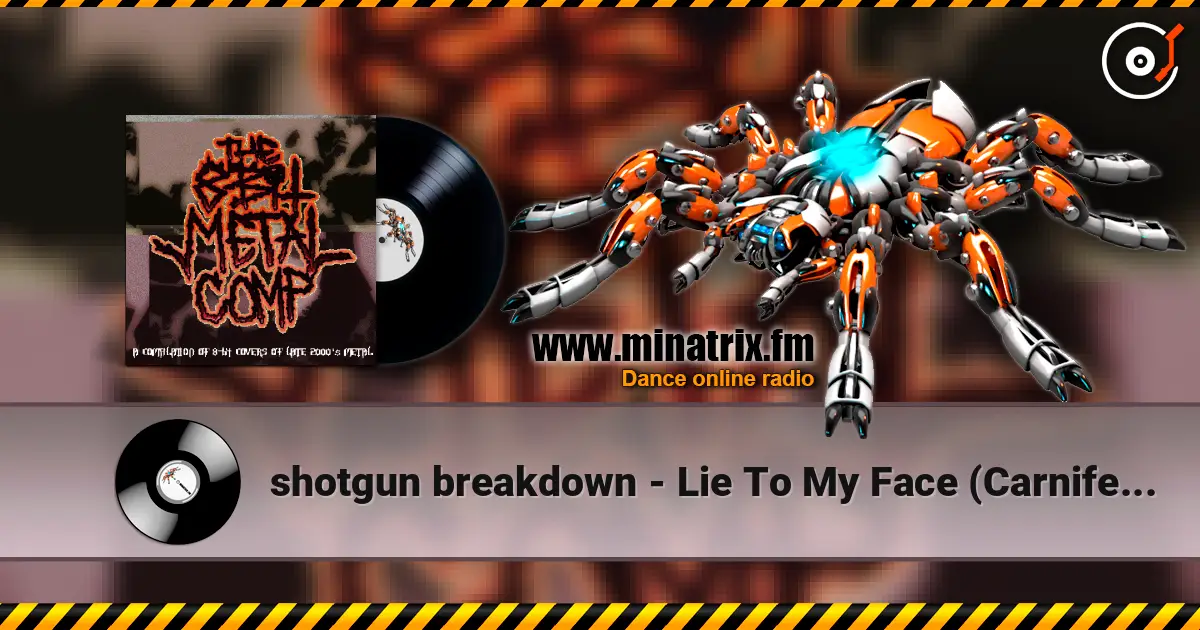 shotgun breakdown - Lie To My Face (Carnifex cover) escuchar online en alta calidad | Minatrix.FM