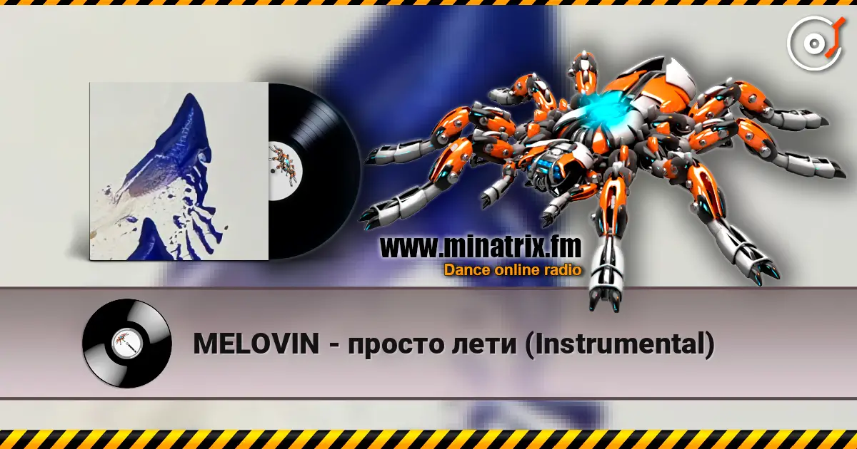 MELOVIN - просто лети (Instrumental) escuchar online en alta calidad | Minatrix.FM