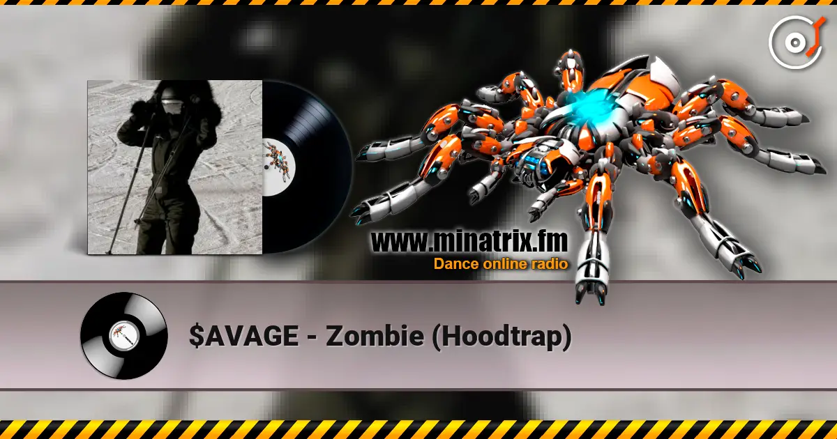 $AVAGE - Zombie (Hoodtrap) escuchar online en alta calidad | Minatrix.FM